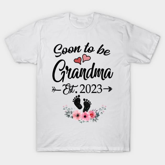 Soon To Be Grandma 2023 New Grandma For Mothers Day T-Shirt by Bruce D Hubbard